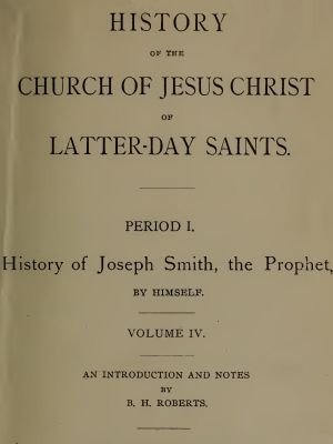 [Gutenberg 60708] • History of the Church of Jesus Christ of Latter-day Saints, Volume 4